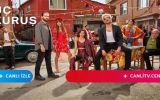 Üç Kuruş Canlı izle