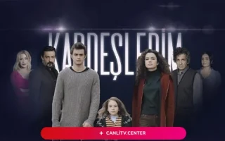 Kardeşlerim Canlı izle