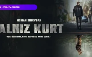 Yalnız Kurt Canlı izle
