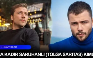 Baba Kadir Saruhanlı (Tolga Sarıtaş) Kimdir?