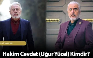 Hakim Cevdet (Uğur Yücel) Kimdir?