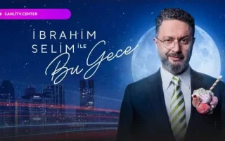 İbrahim Selim ile Bu Gece Canlı izle