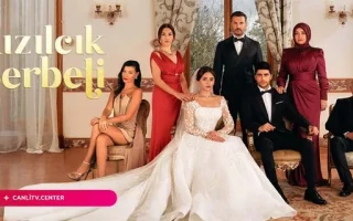 Kızılcık Şerbeti Canlı izle