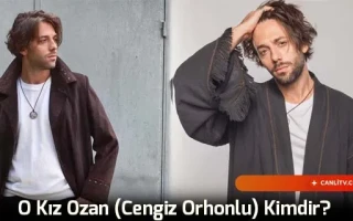 O Kız Ozan (Cengiz Orhonlu) Kimdir?