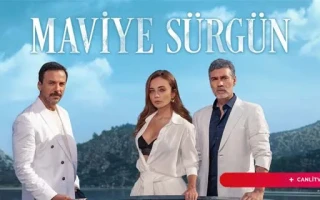 Maviye Sürgün Canlı izle