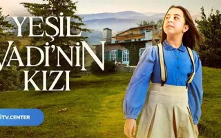 Yeşil Vadi'nin Kızı Canlı İzle