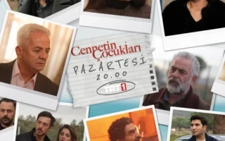 Cennetin Çocukları Dizisinin Sezon Finali Ne Zaman? Sezon Finali Tarihi