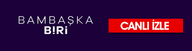 bambaska biri canli izle