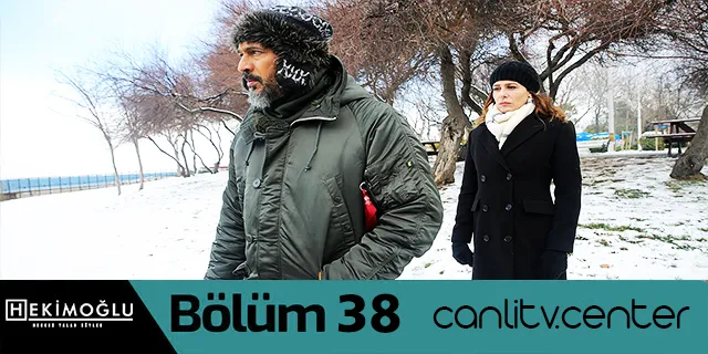 hekimoglu 38 bolum