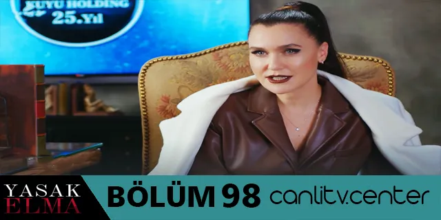yasak elma 98. bolum